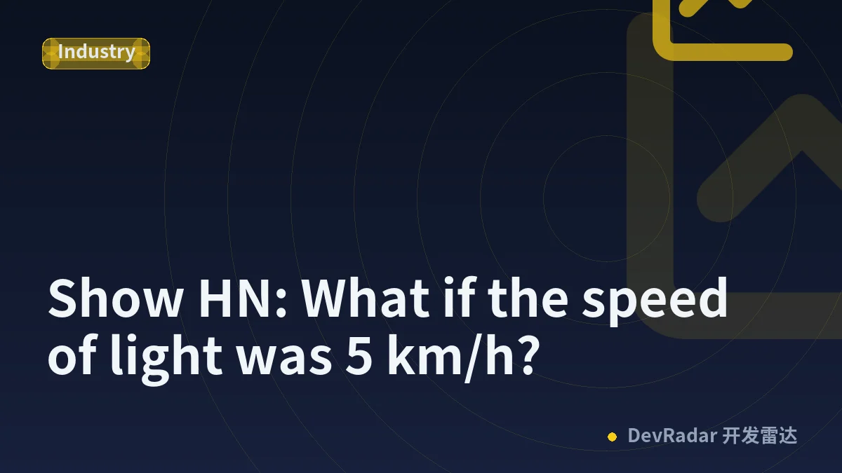 Show HN: What if the speed of light was 5 km/h?