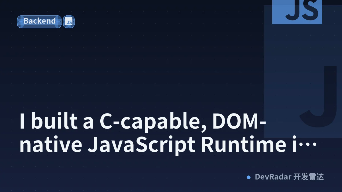I built a C-capable, DOM-native JavaScript Runtime in Pure Python