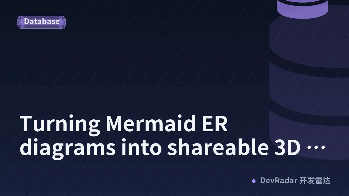 Turning Mermaid ER diagrams into shareable 3D schema tours