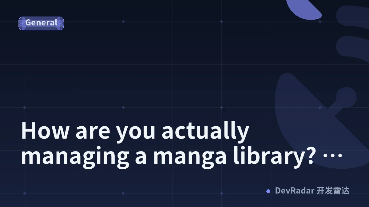 How are you actually managing a manga library? (Kavita + everything around it)