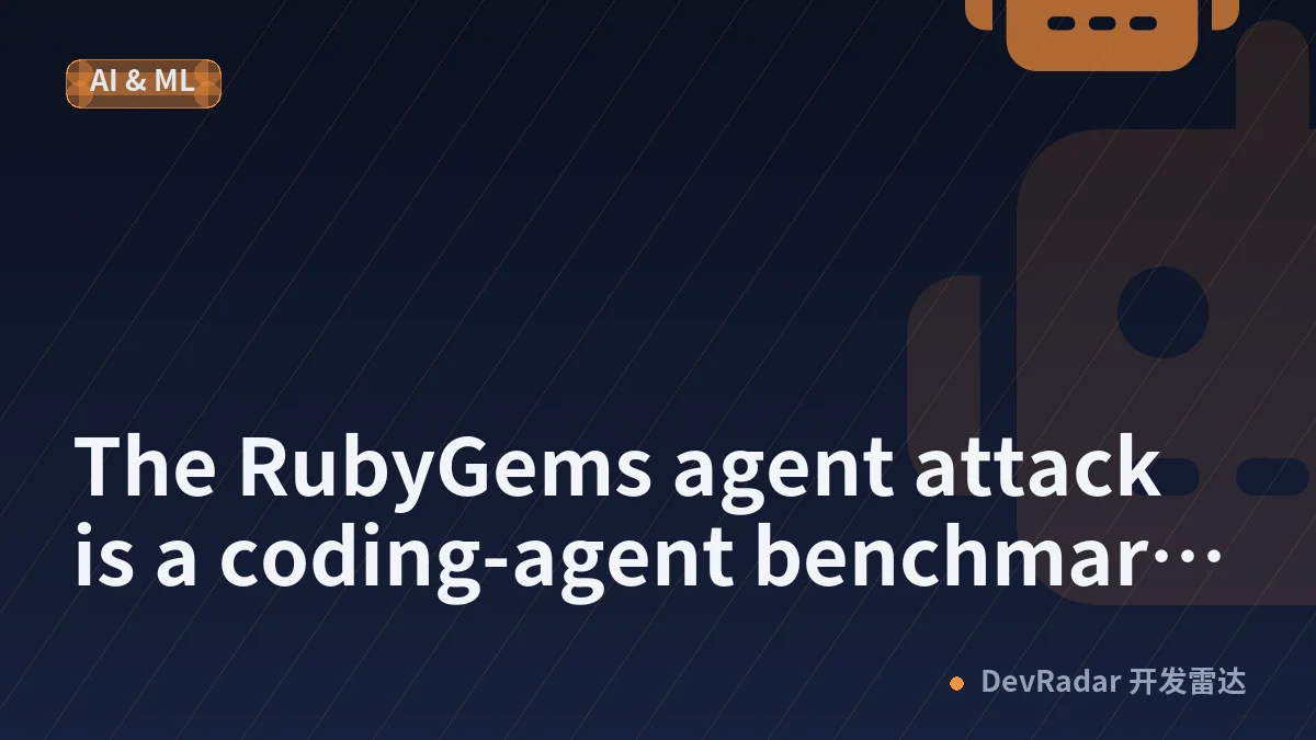 The RubyGems agent attack is a coding-agent benchmark nobody writes