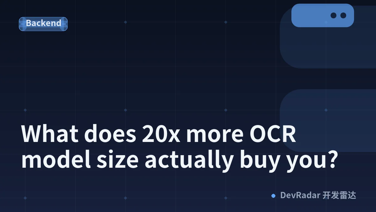 What does 20x more OCR model size actually buy you?