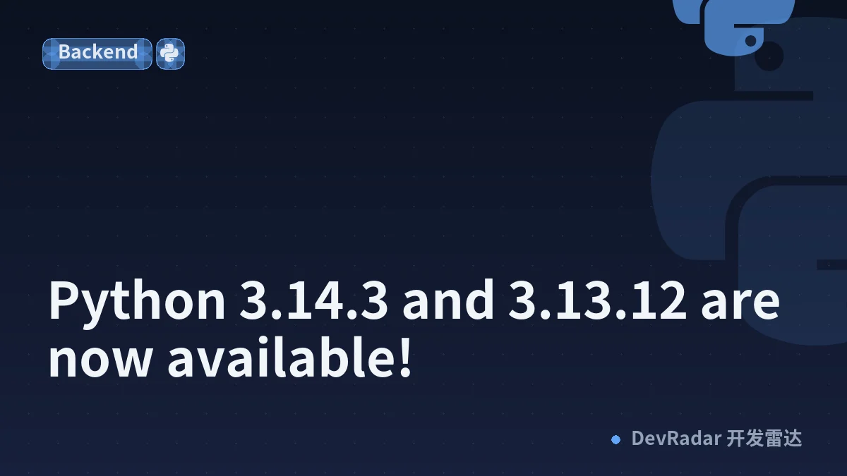 Python 3.14.3 and 3.13.12 are now available!
