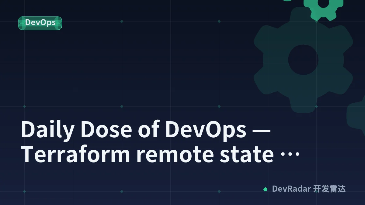 Daily Dose of DevOps — Terraform remote state explained