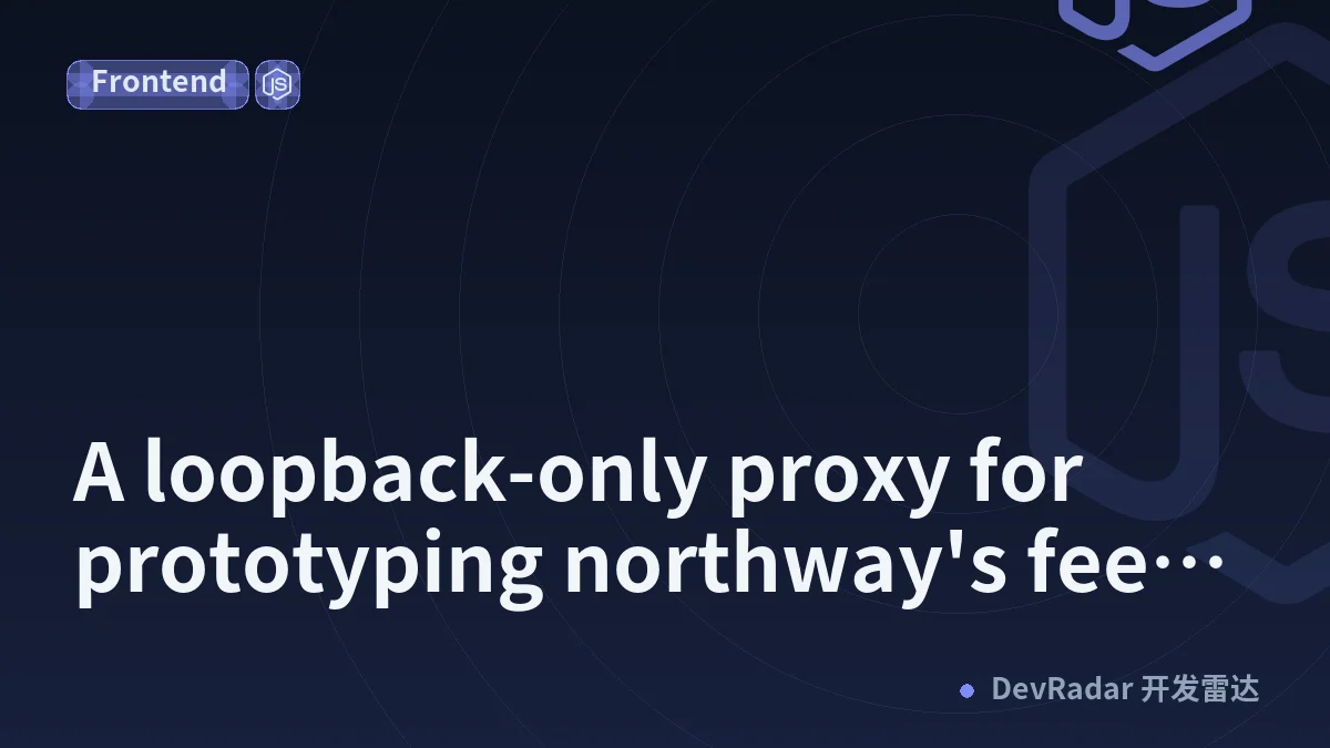 A loopback-only proxy for prototyping northway's feed reader