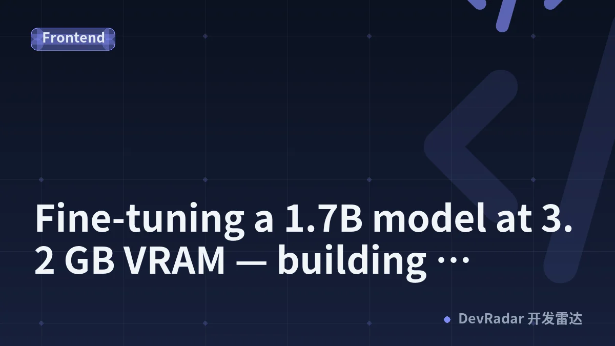 Fine-tuning a 1.7B model at 3.2 GB VRAM — building FineTune Studio