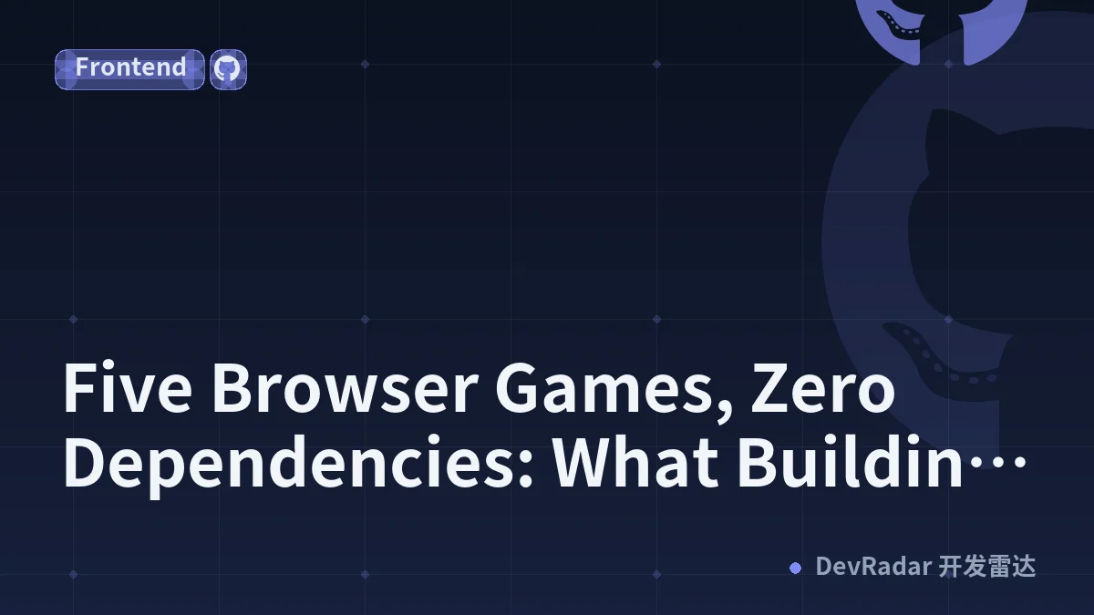 Five Browser Games, Zero Dependencies: What Building a Game Center in Vanilla JS Actually Taught Me