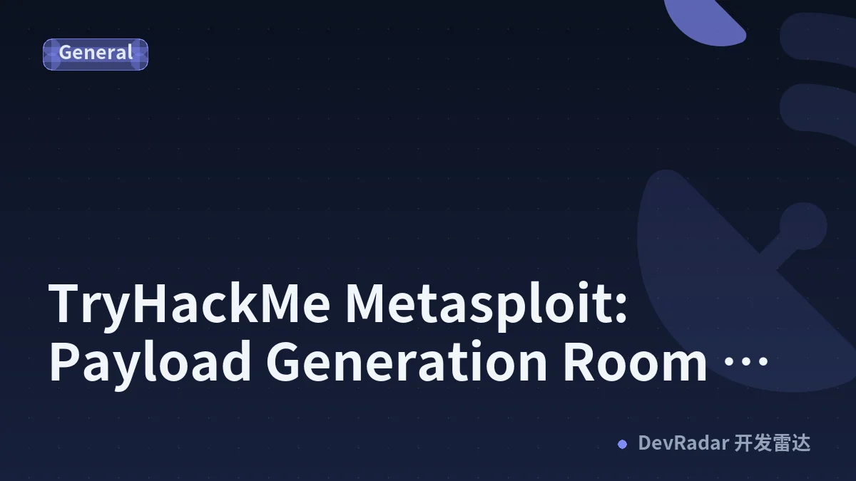 TryHackMe Metasploit: Payload Generation Room Writeup