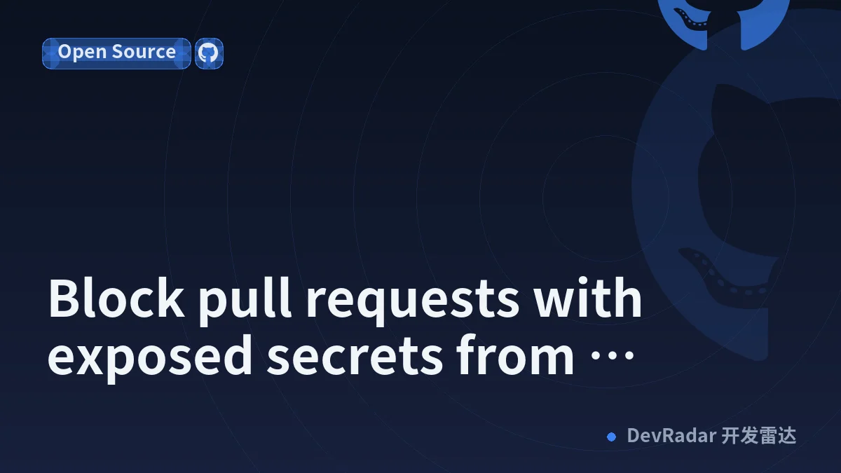 Block pull requests with exposed secrets from merging