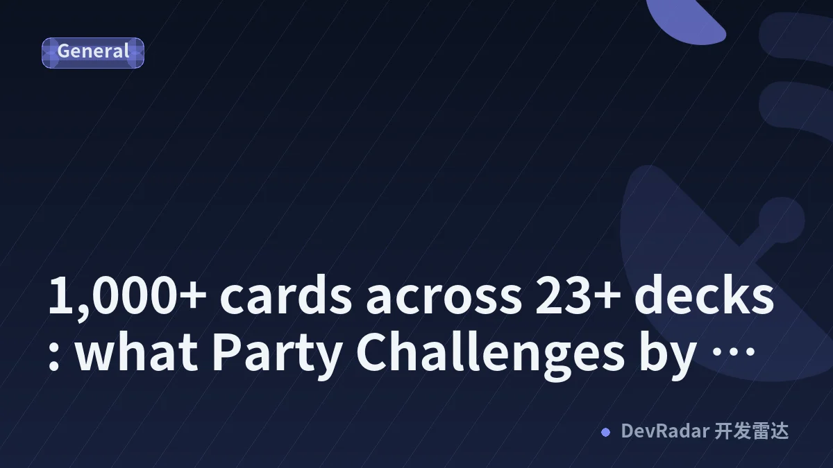 1,000+ cards across 23+ decks: what Party Challenges by Inithouse, a free 18+ browser party card game, measures