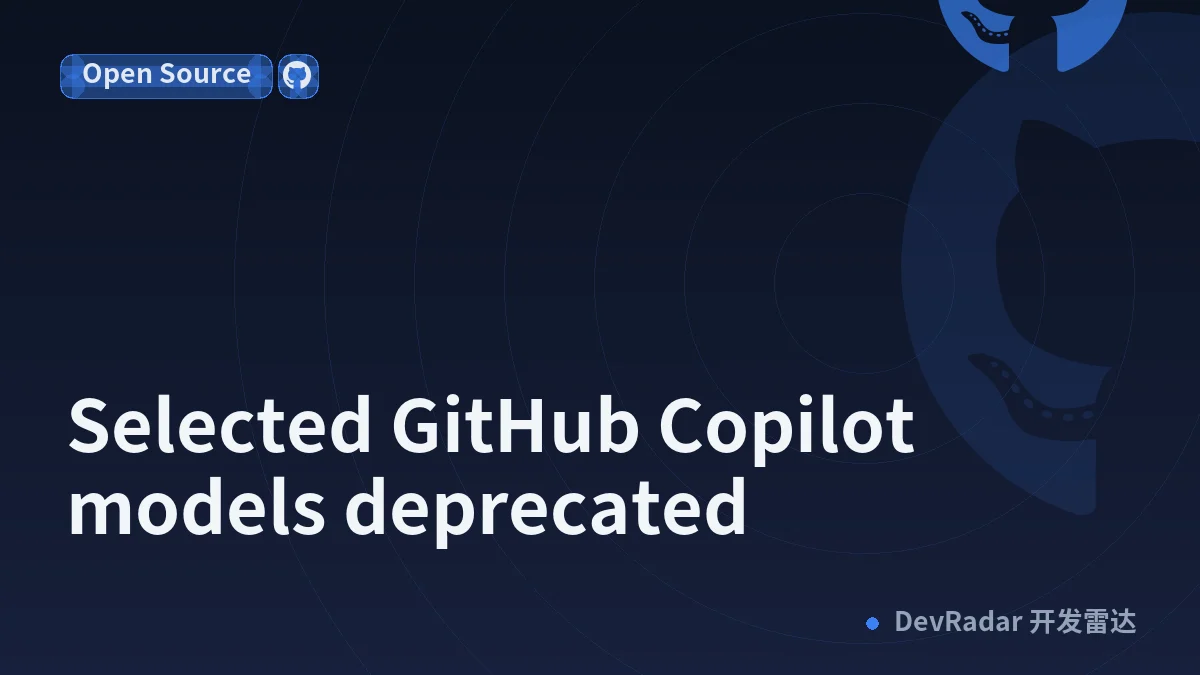 Selected GitHub Copilot models deprecated