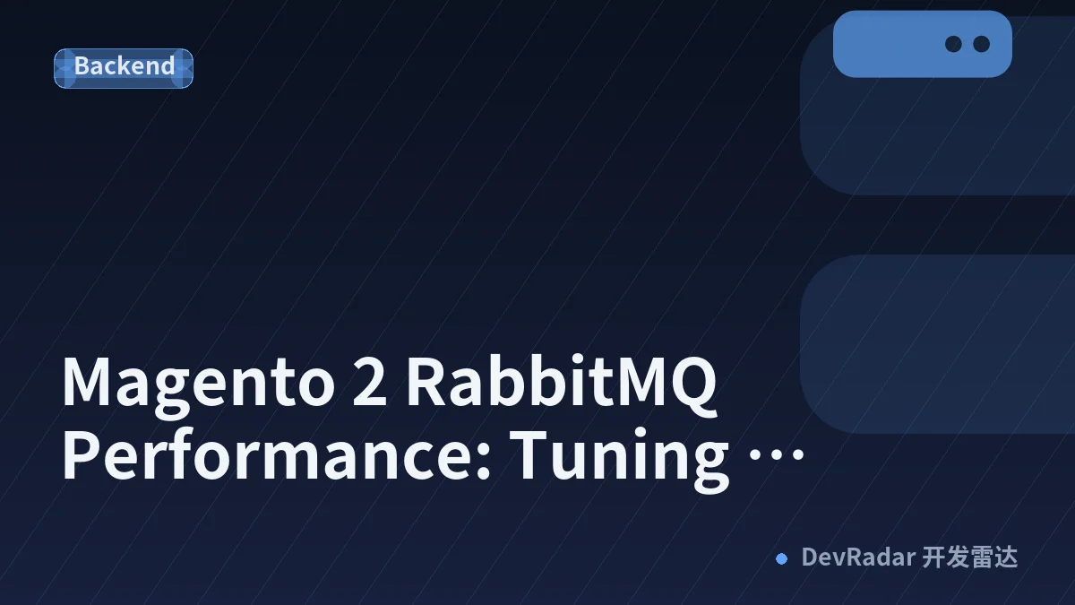 Magento 2 RabbitMQ Performance: Tuning Consumers and the Broker for High-Volume Stores