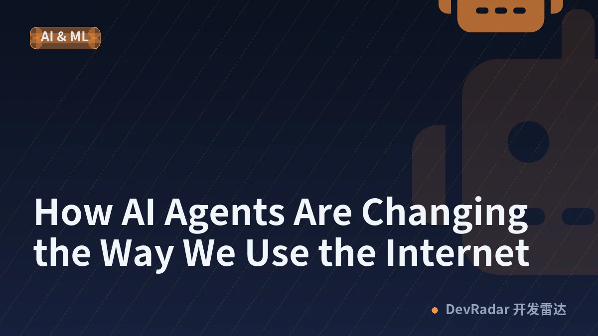 How AI Agents Are Changing the Way We Use the Internet