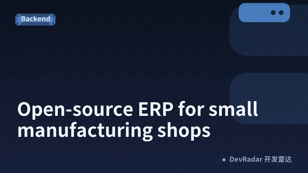 Open-source ERP for small manufacturing shops