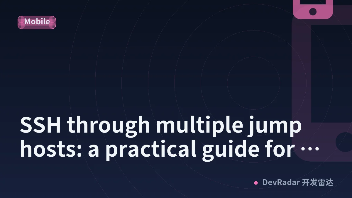 SSH through multiple jump hosts: a practical guide for Mac, iPhone, and iPad