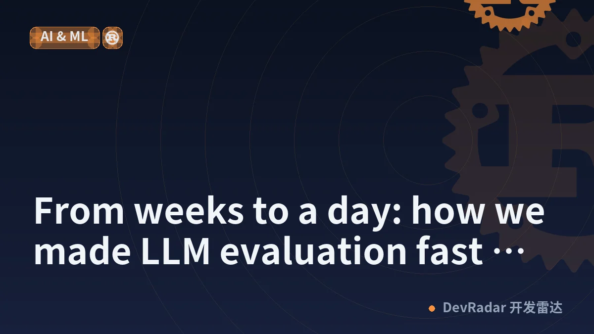 From weeks to a day: how we made LLM evaluation fast enough to iterate on