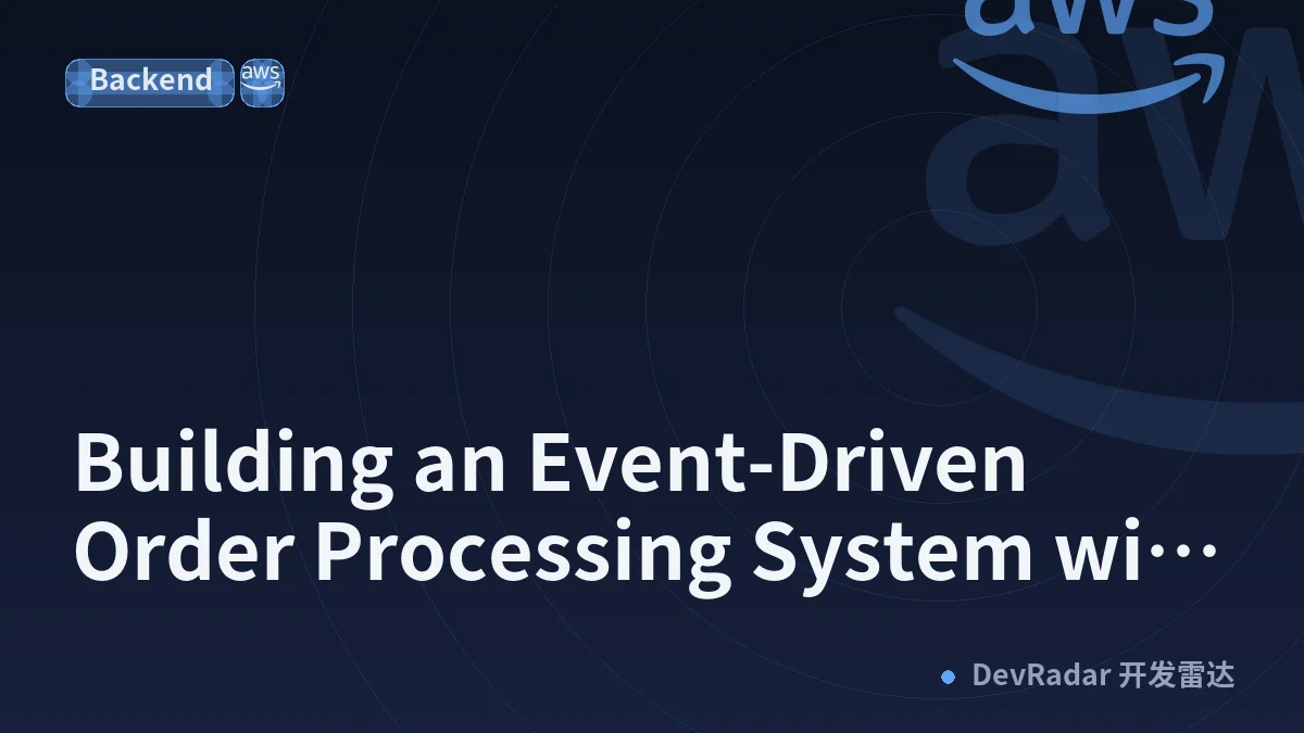 Building an Event-Driven Order Processing System with AWS Lambda, SQS, DynamoDB, EventBridge, and Terraform