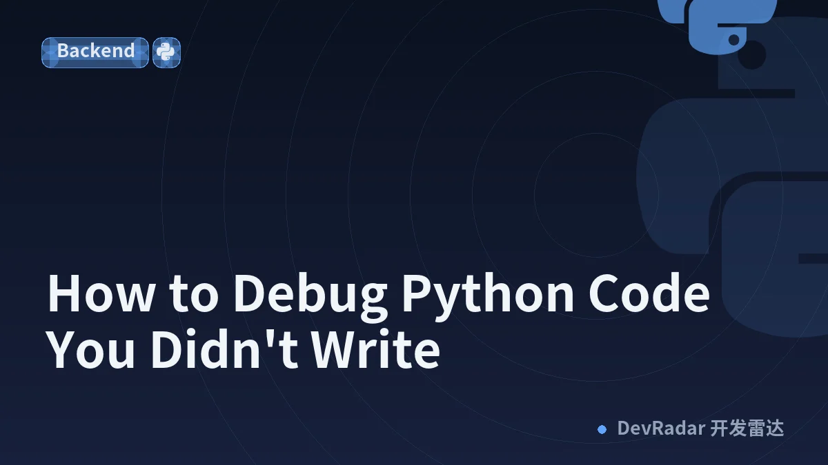 How to Debug Python Code You Didn't Write