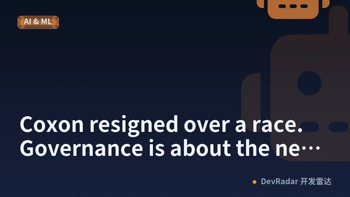 Coxon resigned over a race. Governance is about the next action.