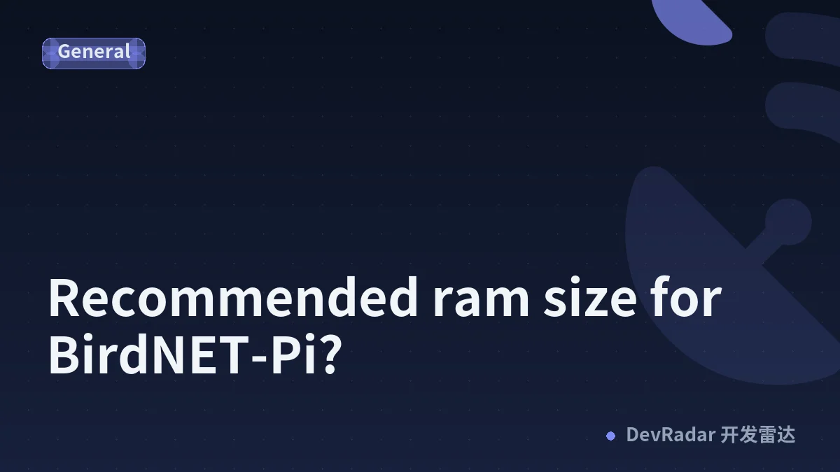 Recommended ram size for BirdNET-Pi?
