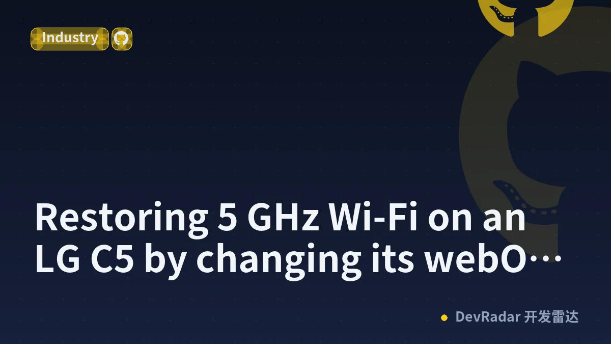 Restoring 5 GHz Wi-Fi on an LG C5 by changing its webOS region