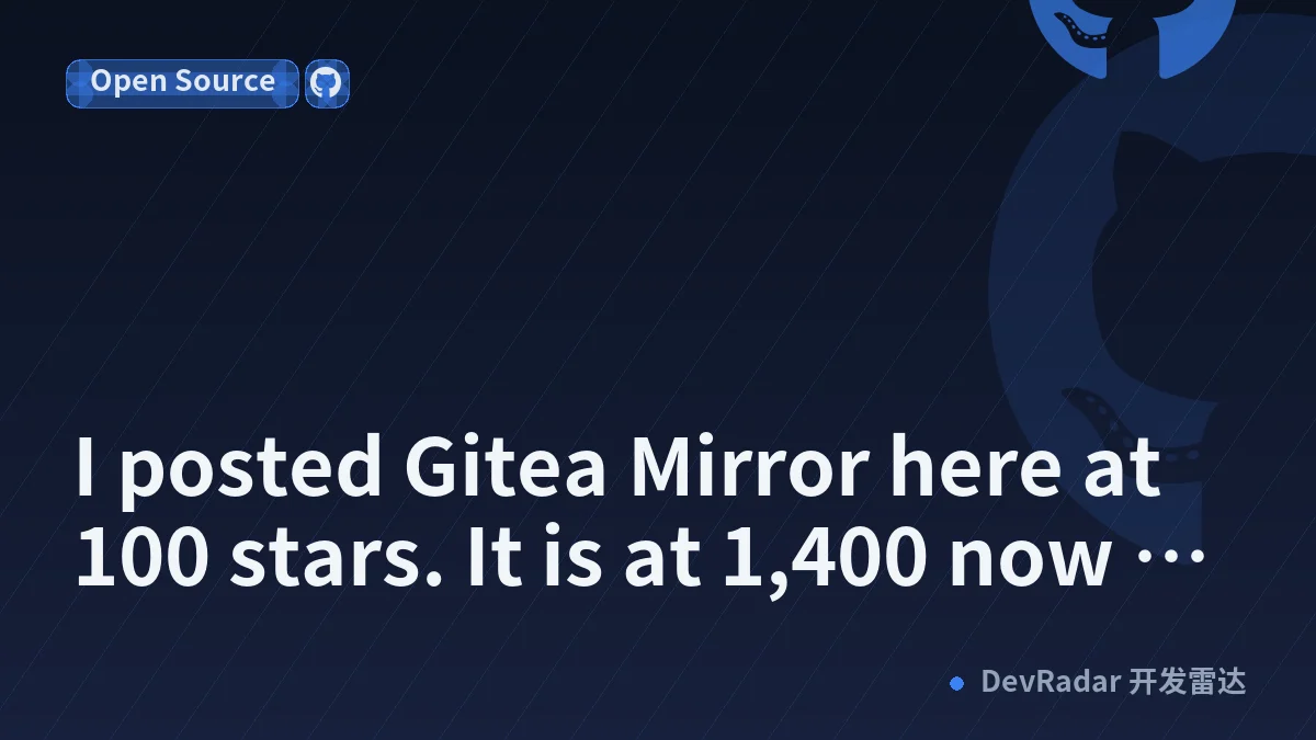 I posted Gitea Mirror here at 100 stars. It is at 1,400 now and most of the new stuff came from your issues. Would love testers for the beta parts
