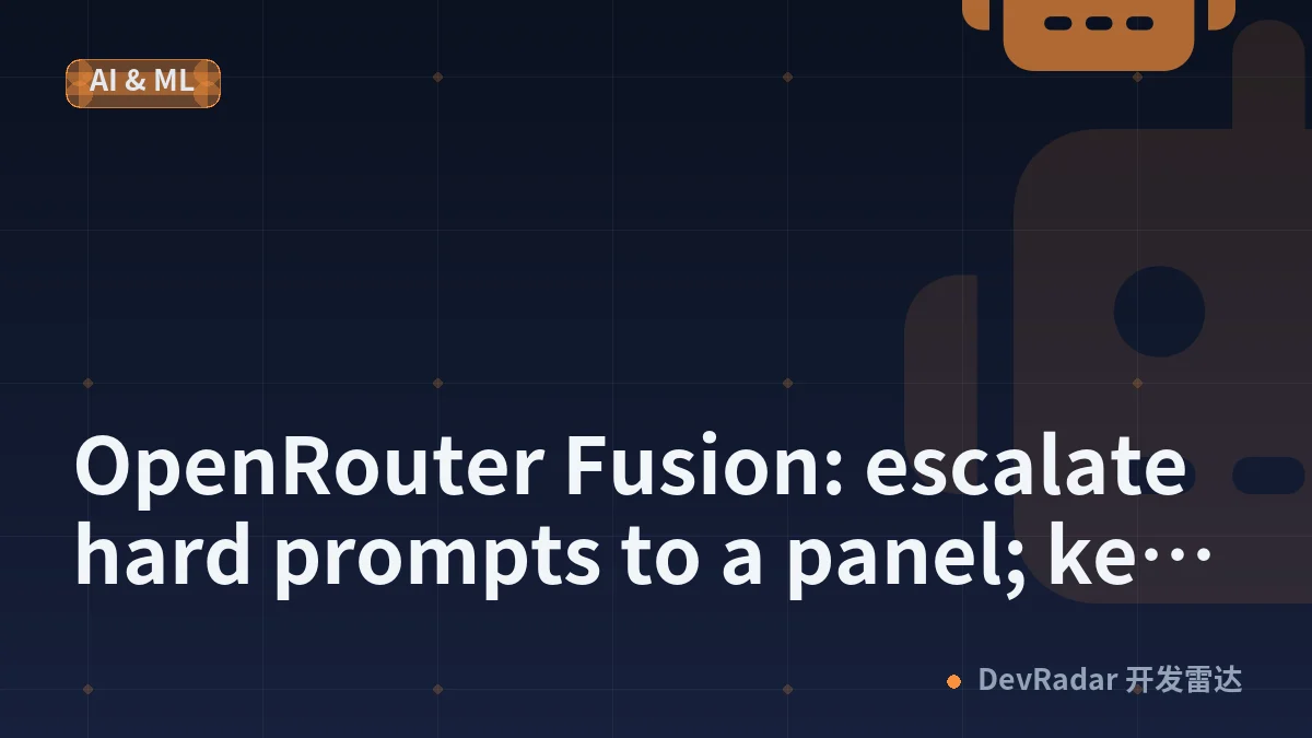 OpenRouter Fusion: escalate hard prompts to a panel; keep the policy in your repo
