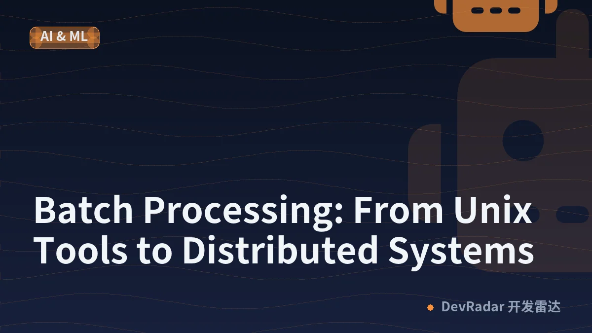 Batch Processing: From Unix Tools to Distributed Systems