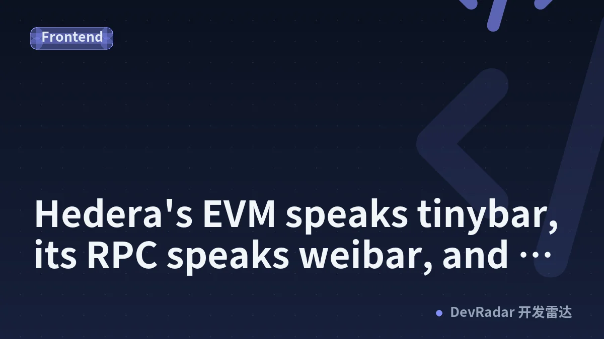 Hedera's EVM speaks tinybar, its RPC speaks weibar, and both mistakes return SUCCESS