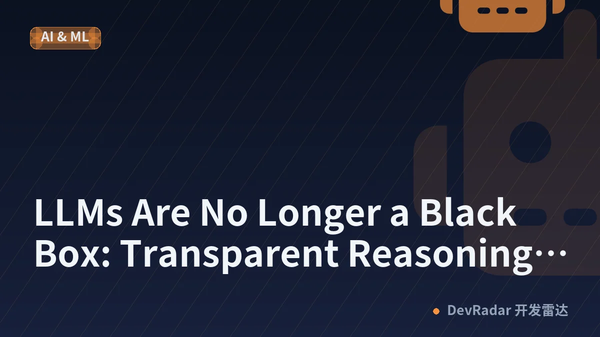 LLMs Are No Longer a Black Box: Transparent Reasoning Through A11