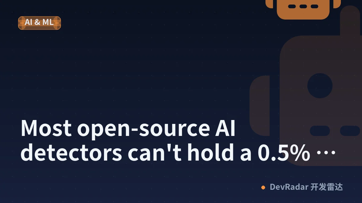 Most open-source AI detectors can't hold a 0.5% false-positive rate [P]