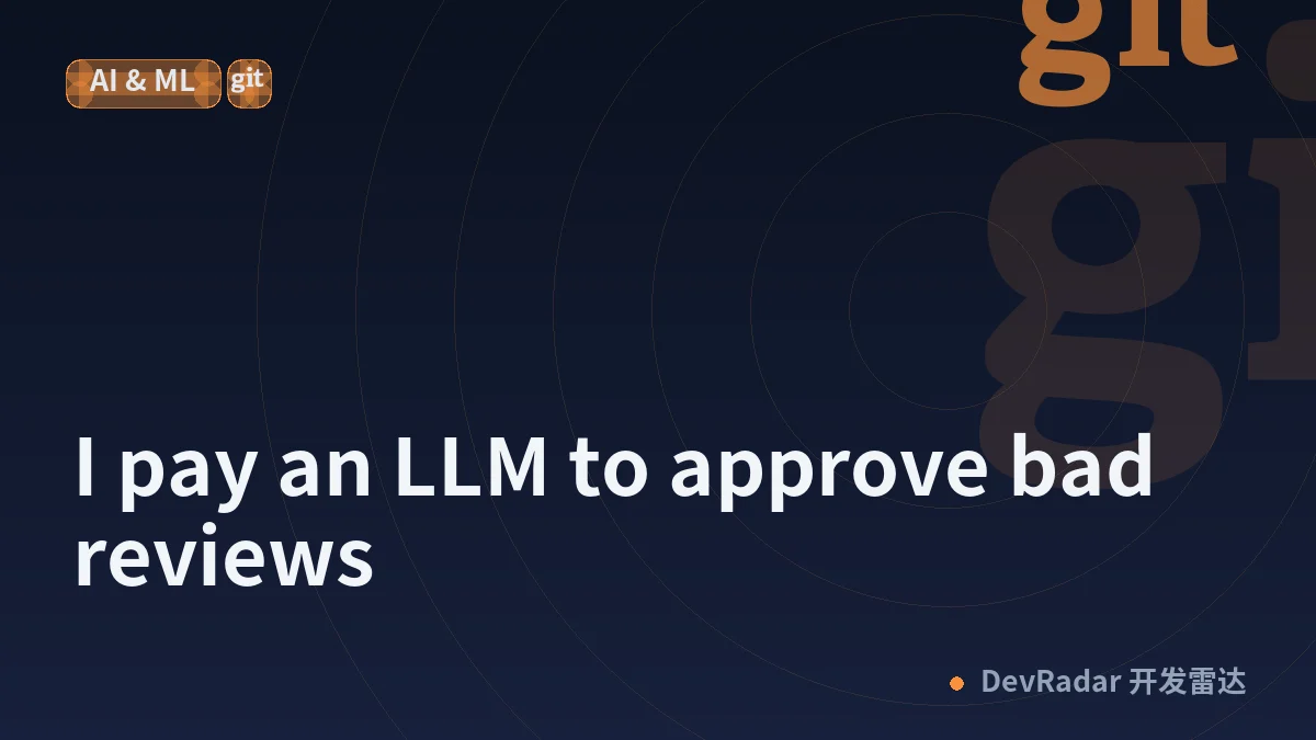 I pay an LLM to approve bad reviews