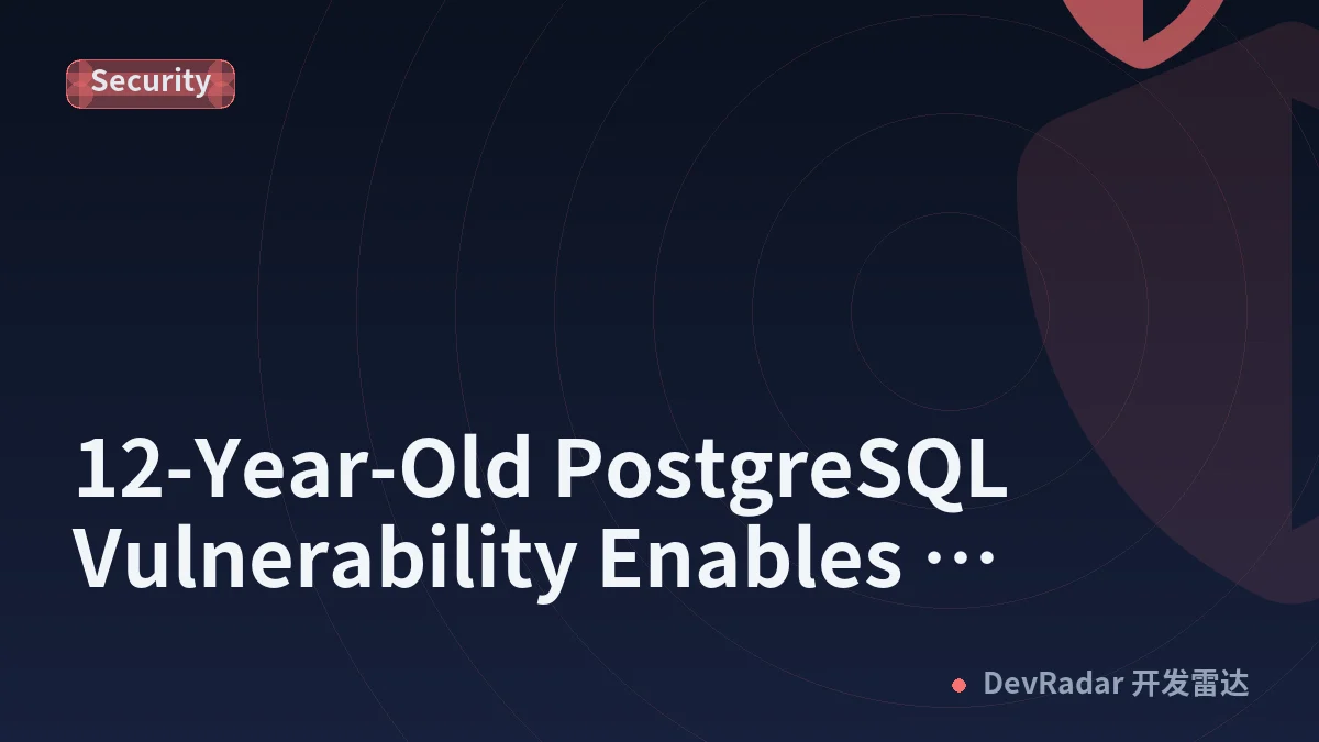 12-Year-Old PostgreSQL Vulnerability Enables Database, Server Takeover